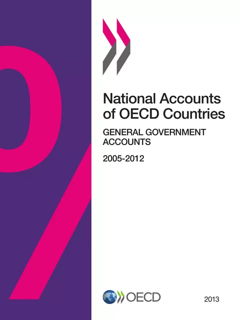 National Accounts of OECD Countries, General Government Accounts 2013 -  Collective - OECD