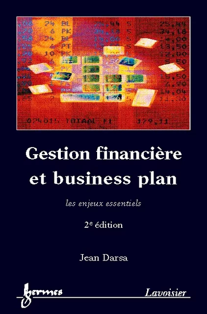 Gestion financière et business plan - Jean Darsa - Hermes Science Publications