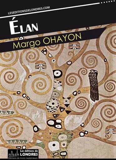 Élan - Margo Ohayon - Les Editions de Londres