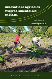 Innovations agricoles et agroalimentaires en Haïti