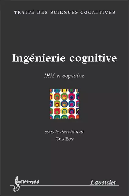 Ingénierie cognitive - Boy Guy - Hermes Science Publications