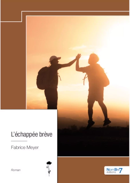 L’échappée brève - Fabrice Meyer - Nombre7 Editions