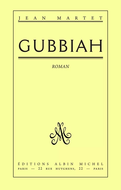 Gubbiah - Jean Martet - Albin Michel