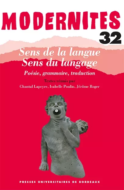 Sens de la langue, Sens du langage - Chantal Lapeyre-Desmaison, Isabelle Poulin, Jérôme Roger - Presses universitaires de Bordeaux