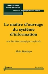 Le maître d'ouvrage du système d'information