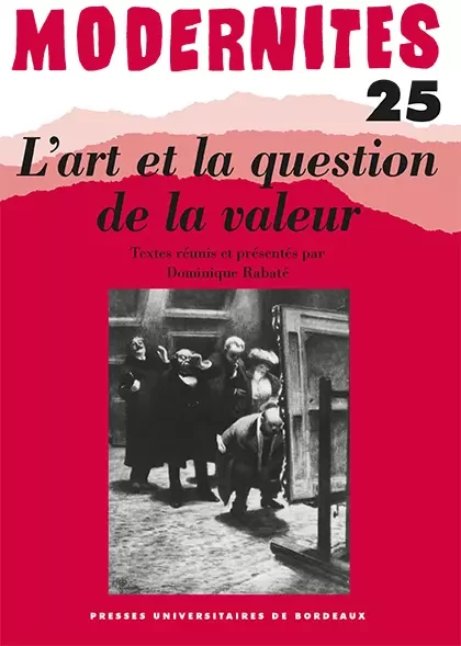 L'art et la question de la valeur - Dominique Rabaté - Presses universitaires de Bordeaux