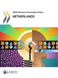 OECD Reviews of Innovation Policy: Netherlands 2014