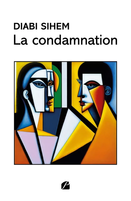 La condamnation - Sihem Diabi - Editions du Panthéon