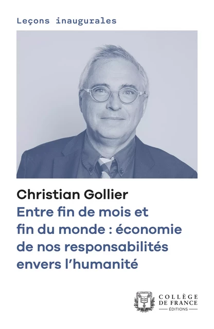 Entre fin de mois et fin du monde - Christian Gollier - Fayard