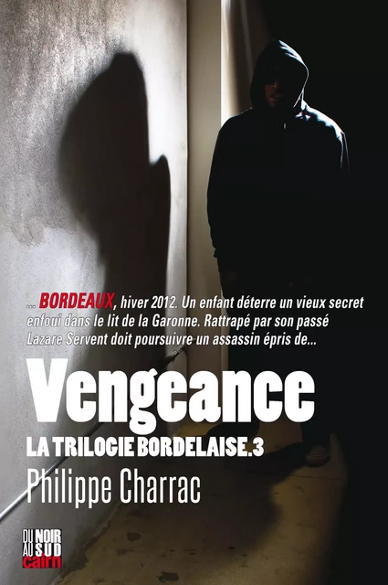 Vengeance - Philippe Charrac - Éditions Cairn