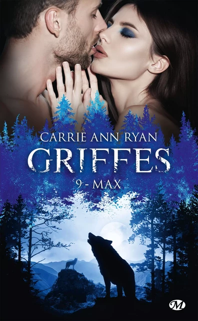 Griffes, T9 : Max - Carrie Ann Ryan - Milady