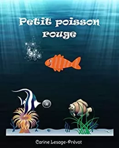 Petit poisson rouge - Carine Lesage-Prévot - Sylca