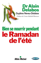 Bien se nourrir pendant le Ramadan de l'été