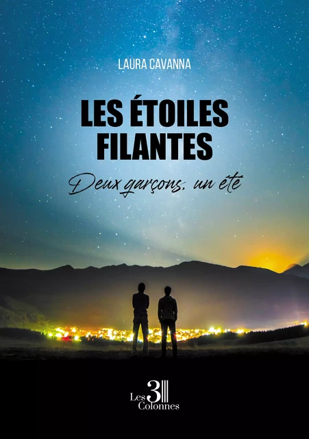 Les étoiles filantes - Deux garçons, un été - Laura Cavanna - Éditions les 3 colonnes