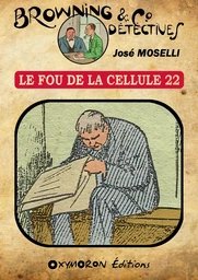 Le fou de la cellule 22