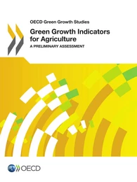 Green Growth Indicators for Agriculture