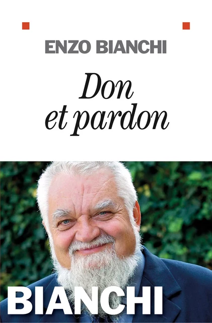 Don et pardon - Enzo Bianchi - Albin Michel