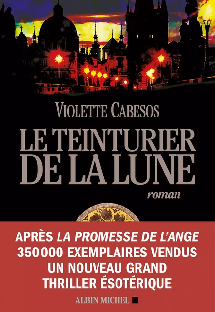 Le Teinturier de la lune - Violette Cabesos - Albin Michel