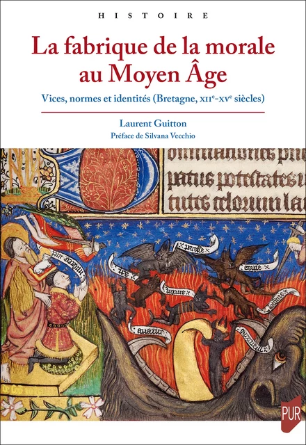 La fabrique de la morale au Moyen Âge - Laurent Guitton - Presses universitaires de Rennes