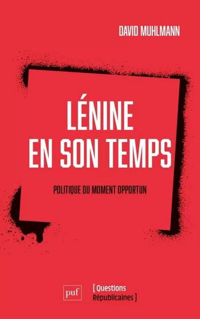 Lénine en son temps - David Muhlmann - Humensis