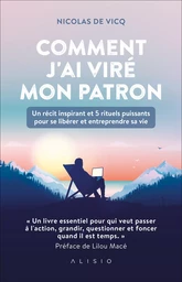 Comment j'ai viré mon patron