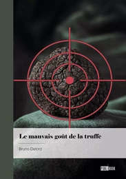 Le mauvais goût de la truffe