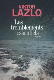 Les Tremblements essentiels