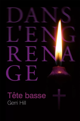 Tête basse - Gerri Hill - Éditions Dans L'Engrenage