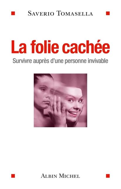 La Folie cachée - Saverio Tomasella - Albin Michel