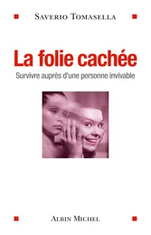 La Folie cachée