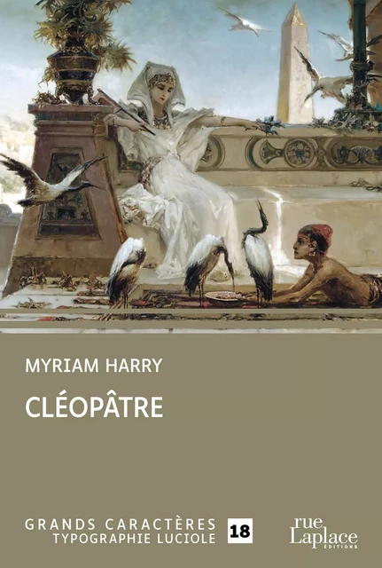 Cléopâtre - Myriam Harry - rueLaplace éditions