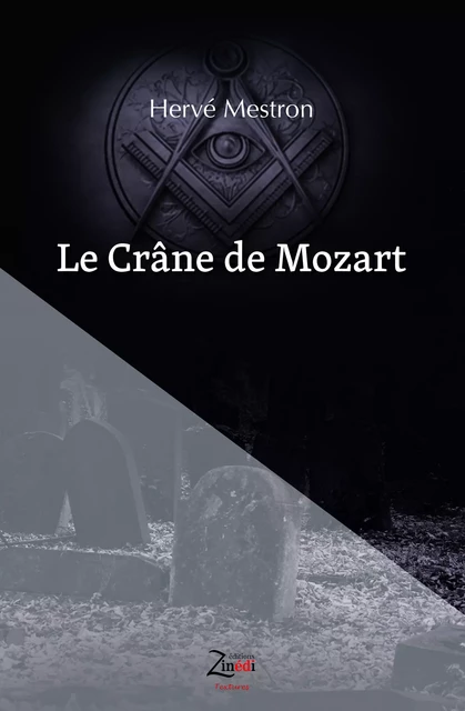 Le Crâne de Mozart - Hervé Mestron - Zinedi