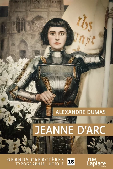 Jeanne d’Arc - Alexandre Dumas - rueLaplace éditions