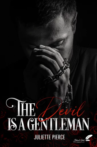 The devil is a gentleman - Juliette Pierce - Black Ink Editions