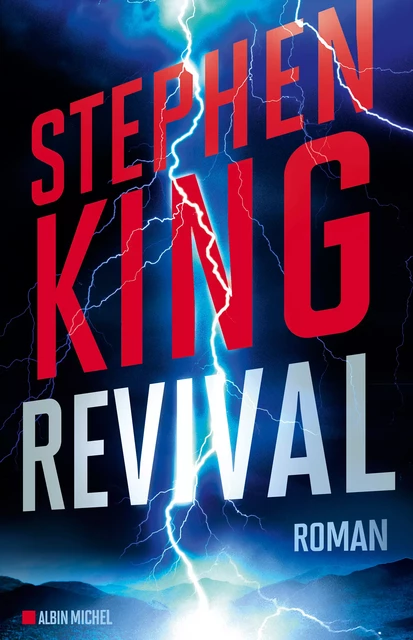 Revival - Stephen King - Albin Michel