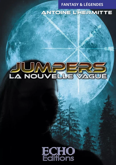 Jumpers - La nouvelle vague - Antoine l'Hermitte - ECHO Editions