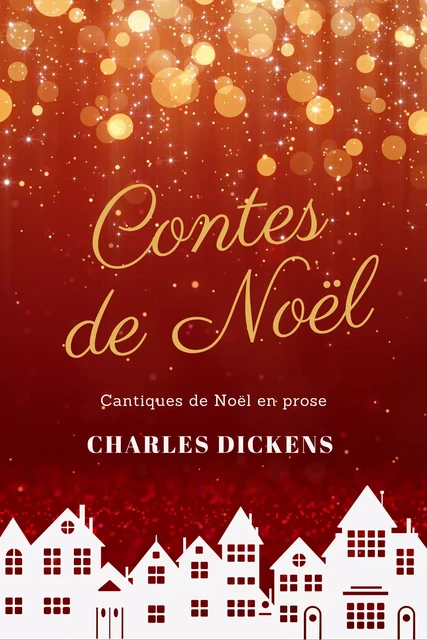 Contes de Noël - Charles Dickens - Alicia Éditions