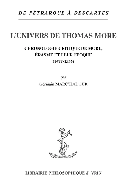 L’univers de Thomas More - Germain Marc’Hadour - Vrin