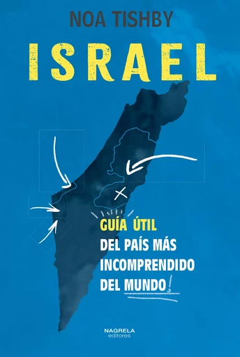 Israel - Noa Tishby - Nagrela Editores, S.L.