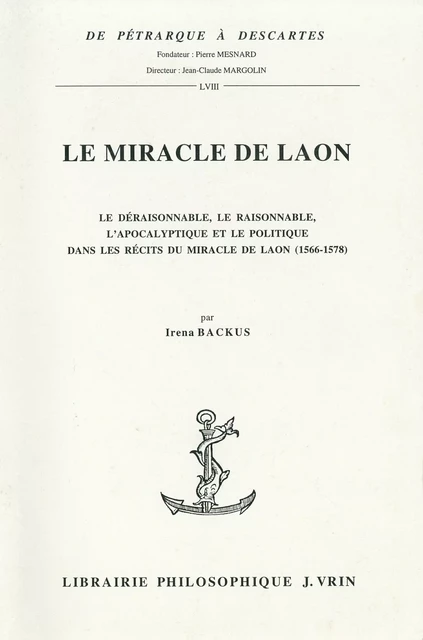 Le miracle de Laon - Irena Backus - Vrin