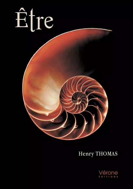 Être - Henry Thomas - Editions Vérone