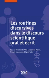 Les routines discursives dans le discours scientifique oral et écrit