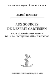 Aux sources de l’esprit cartésien