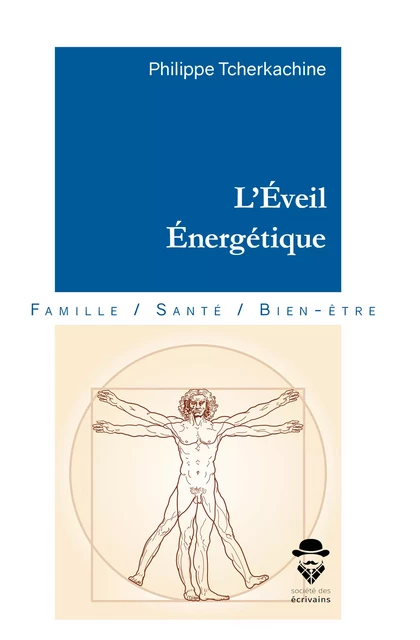 L'Éveil Énergétique - Philippe Tcherkachine - Société des écrivains