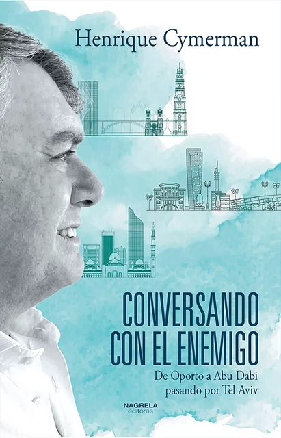 Conversando con el enemigo - Hernrique Cymerman - Nagrela Editores, S.L.