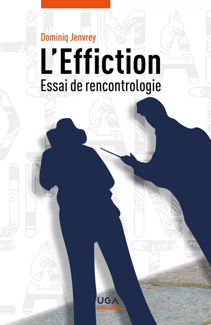 L'Effiction - Dominiq Jenvrey - UGA Éditions