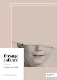 Étrange enfance