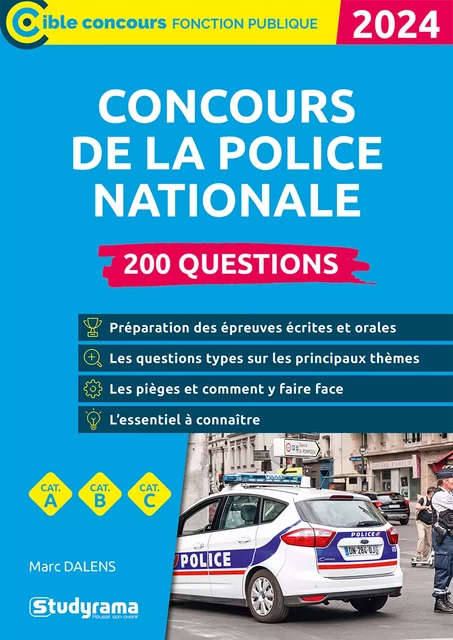 Concours de la police nationale : 200 questions – Catégories A, B et C – Édition 2025-2026 - Marc Dalens - Studyrama