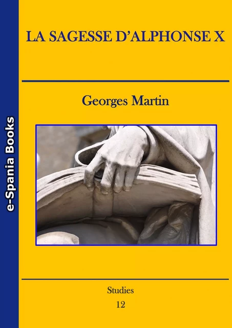 La sagesse d’Alphonse X - Georges Martin - e-Spania Books