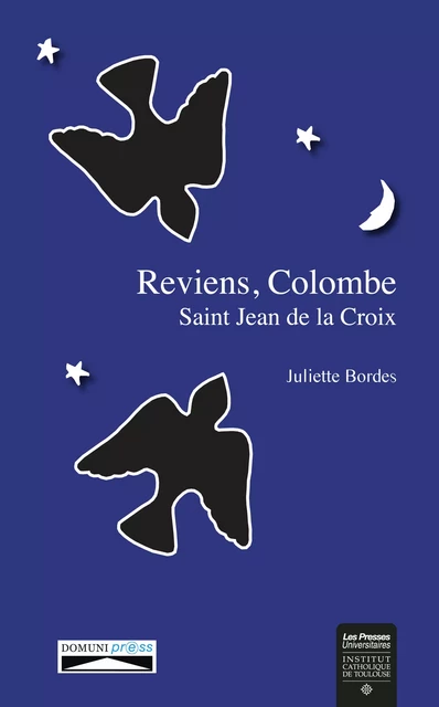 Reviens, Colombe - Juliette Bordes - Domuni-Press